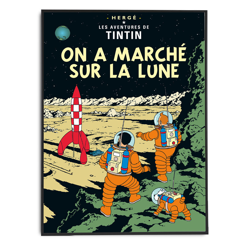 On a Marché sur La Lune Poster - Tintin Art