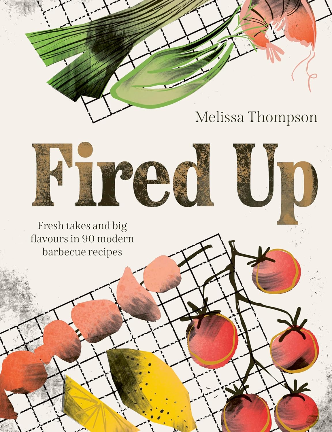 Fired Up: Modern Barbecue Recipes Hardback Book