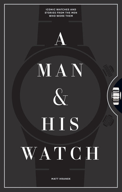 Man and His Watch Artisan Slipcase Hardback