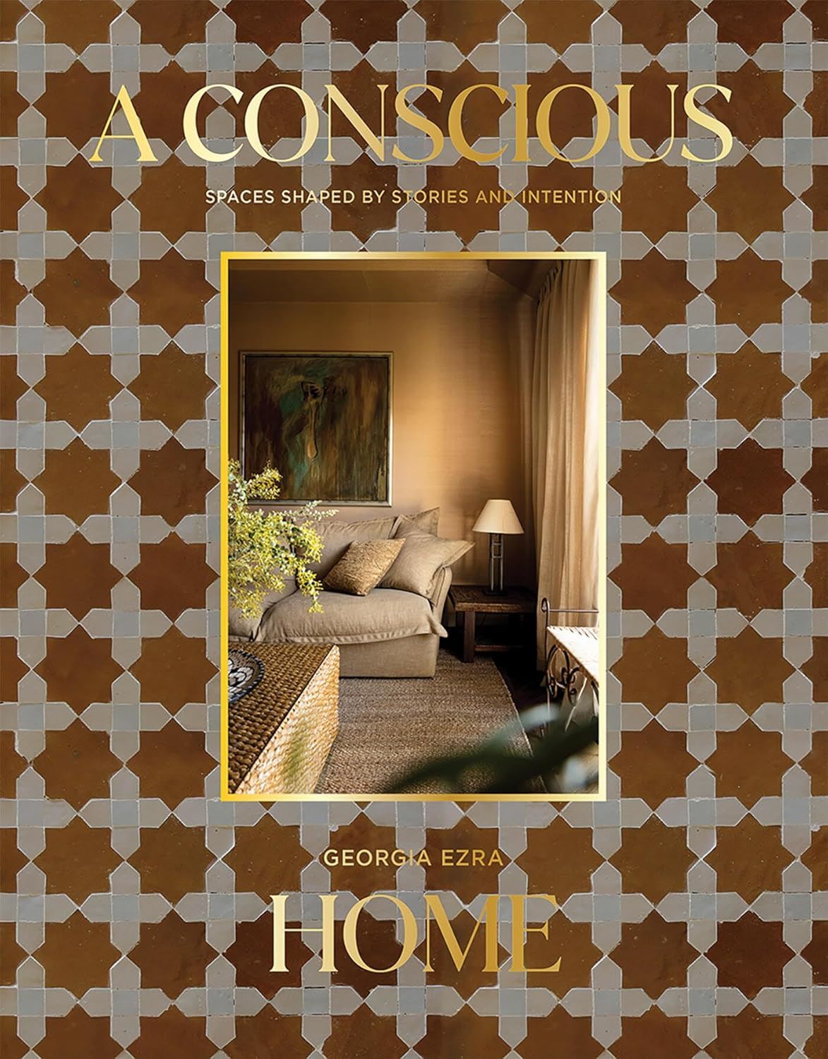 Conscious Home: Spaces Shaped by Stories &amp; Intention