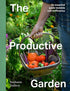 Productive Garden: A Guide to Self-Sufficiency