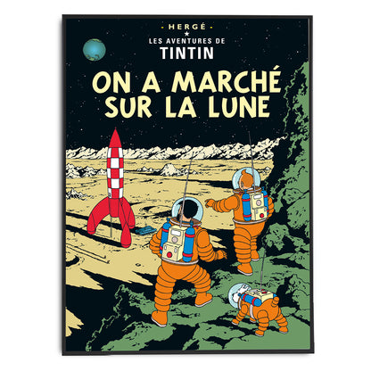On a Marché sur La Lune Poster - Tintin Art
